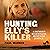 Hunting Elly's Killer: A father's relentless pursuit of justice