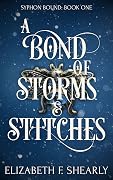 A Bond of Storms and Stitches
