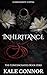 Inheritance : The Consecrated Part One