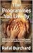 The Programmes You Live By:...