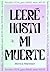 Leeré hasta mi muerte (Spanish Edition)