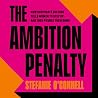 The Ambition Penalty