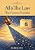 AI & The Law: The Future Fr...
