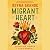 Migrant Heart: Essays About Things I Can't Forget