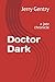 Doctor Dark: a jazz chronicle
