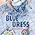 The Blue Dress