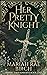 Her Pretty Knight (Sapphic Lady Knights #1)