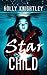 Star Child: A Supernatural Suspense Novella with a Christmas Twist
