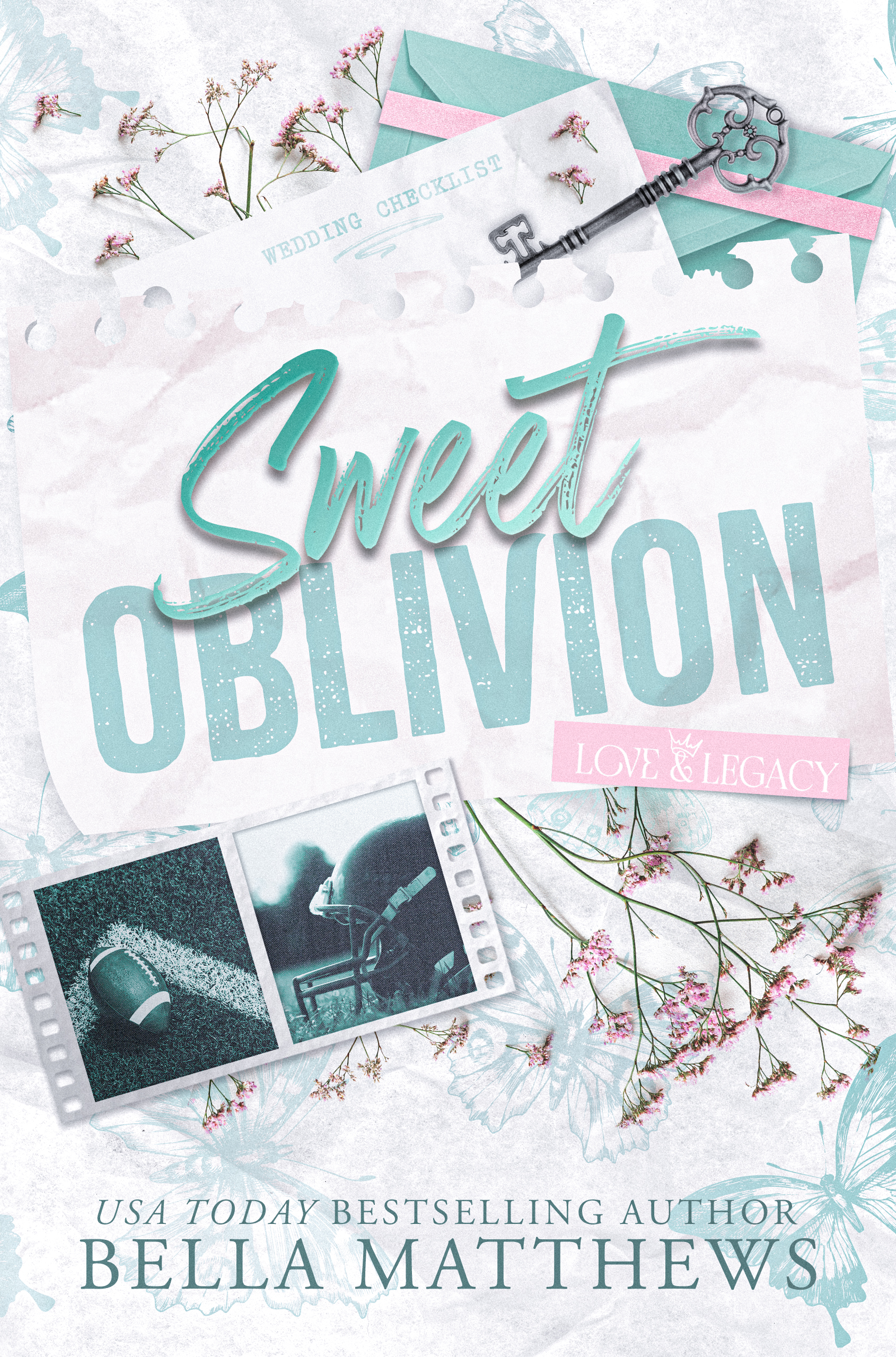 Sweet Oblivion (Love & Legacy, #4)