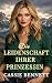 Die Leidenschaft ihrer Prinzessin (Die Bodyguard-Geheimnisse ... by Cassie Bennett