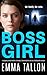 Boss Girl: A gripping crime...