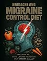 HEADACHE AND MIGRAINE CONTROL DIET