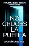 No cruces la puerta