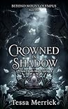 Crowned in Shadow...