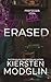 Erased by Kiersten Modglin