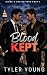 Blood Kept (Blood & Obligat...