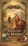 Walking With St. ...