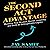 Second Act Advantage: Monetize Your Wisdom, Master Longevity, and Build an Unforgettable Legacy