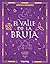 El valle de la bruja (Leyendas de los Dos Reinos)