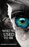 Who We Used To Be