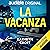 La vacanza: In paradiso non...