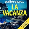La vacanza: In pa...