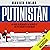 Putinistán: Un país alucina...