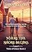 Where the Shore Begins: A S...