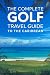 The Complete Golf Travel Guide To The Caribbean by DMP Travel Group