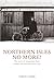 Northern Isles No More? by Marjory Harper
