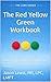 The Red Yellow Green Workbook by Jason Lewis