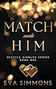 Match Make Him