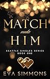 Match Make Him