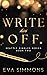 Write Him Off (Seattle Singles #2)