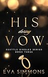 His Daring Vow