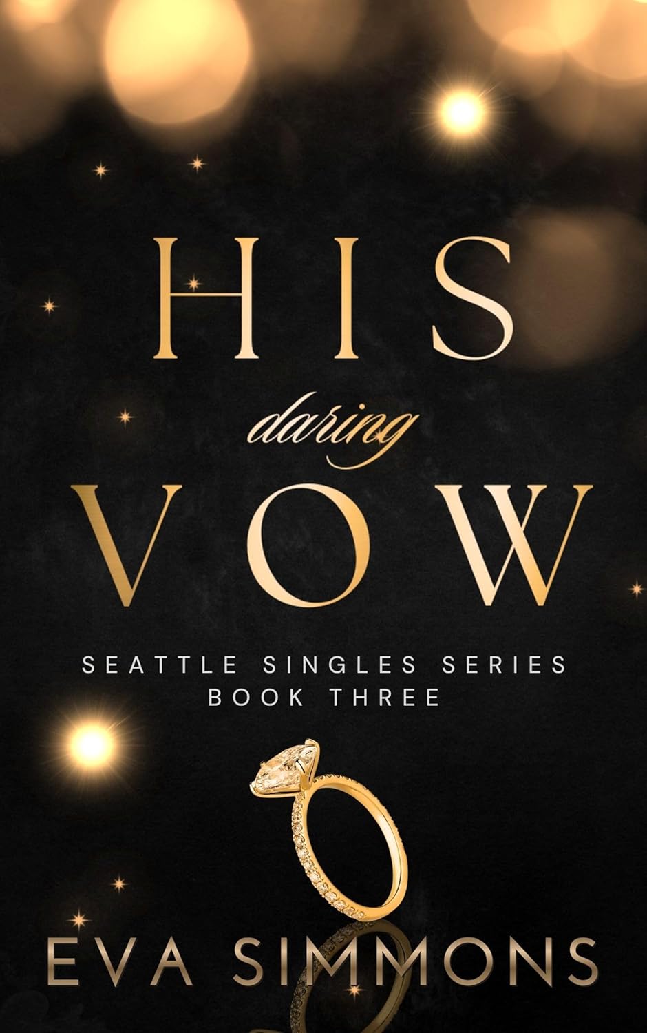 His Daring Vow (Seattle Singles #3)