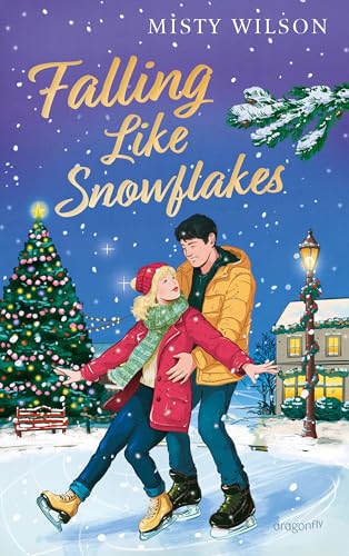 Falling Like Snowflakes: Zuckersüße Friends-to-Lovers-Romance ab 14 Jahren | Band 2 der »Bramble Falls«-Reihe (»Falling Like Leaves«) | Für Fans von Gilmore Girls (German Edition)