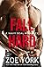 Fall Hard (SEALs Undone, #2)