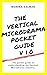 The Vertical Microdrama Pocket Guide V 1.0 by Monika Dalman