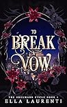 To Break a Vow: A...