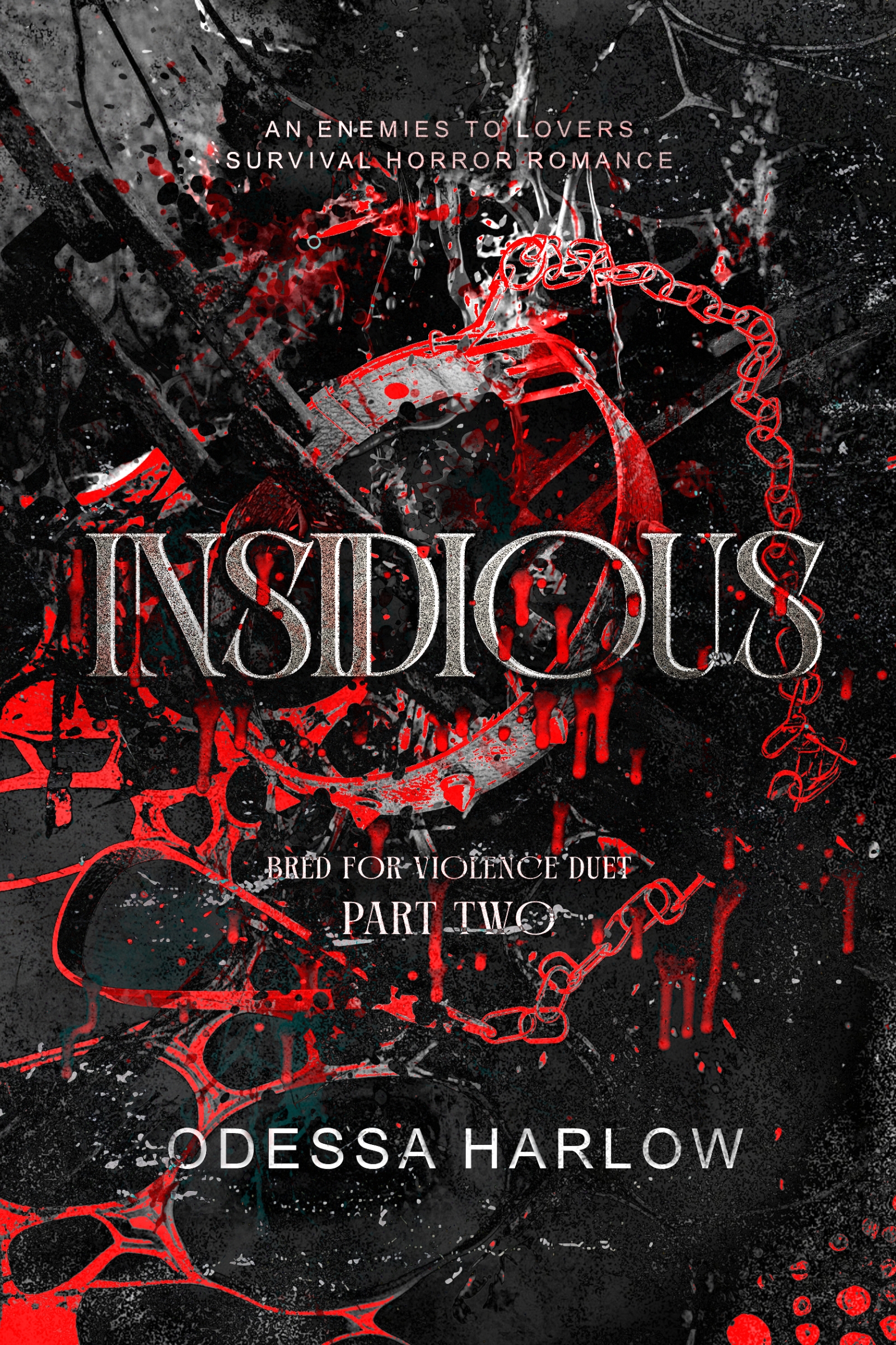 Insidious (Bred For Violence Duet, #2)