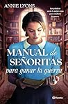 Manual de señoritas para ganar la guerra