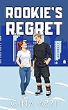Rookie’s Regret by Gina Azzi