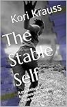 The Stable Self: ...