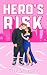Hero's Risk (Tennessee Thun...