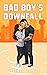 Bad Boy's Downfall