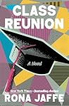 Class Reunion: A ...