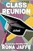 Class Reunion by Rona Jaffe