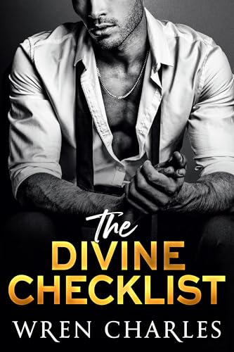 The Divine Checklist: An Enemies to Lovers Billionaire Romance (The Greystone Brothers series Book 3 ) (The Greystone Family: Greystone Brothers Series)