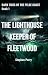 The Lighthouse Keeper of Fl...